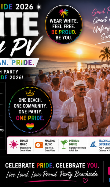White Party PV: Puerto Vallarta Pride 2026 Event Guide